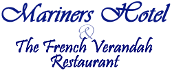 Mariners Hotel and French Verandah Restaurant